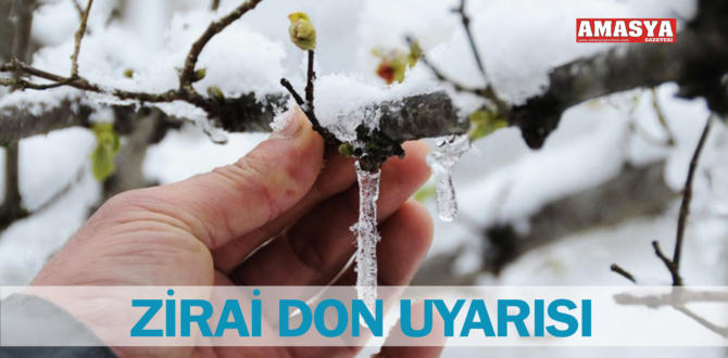 ZİRAİ DON UYARISI