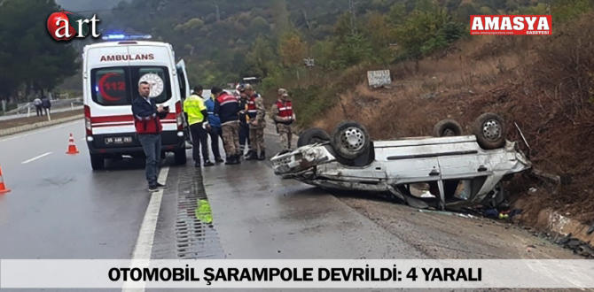 OTOMOBİL ŞARAMPOLE DEVRİLDİ: 4 YARALI