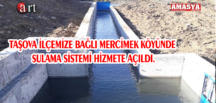 TAŞOVA İLÇEMİZE BAĞLI MERCİMEK KÖYÜNDE SULAMA SİSTEMİ HİZMETE AÇILDI.