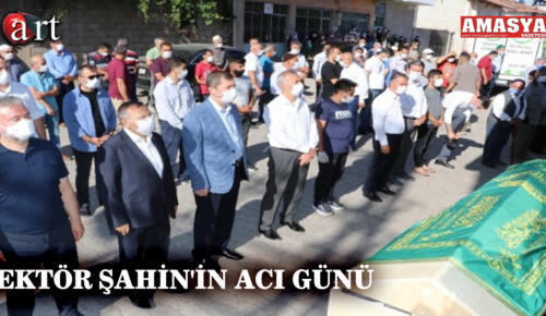 REKTÖR ŞAHİN’İN ACI GÜNÜ