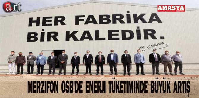 Merzifon OSB’de Enerji Tüketiminde Büyük Artış