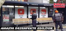 AMASYA DEZENFEKTE EDİLİYOR